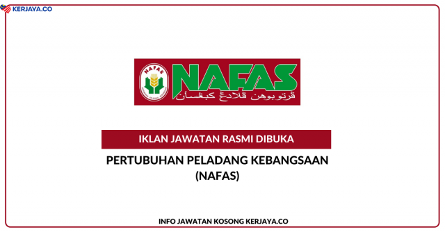 Pertubuhan Peladang Kebangsaan (NAFAS) ~ Kekosongan Jawatan Protégé-Ready to Work (RTW)