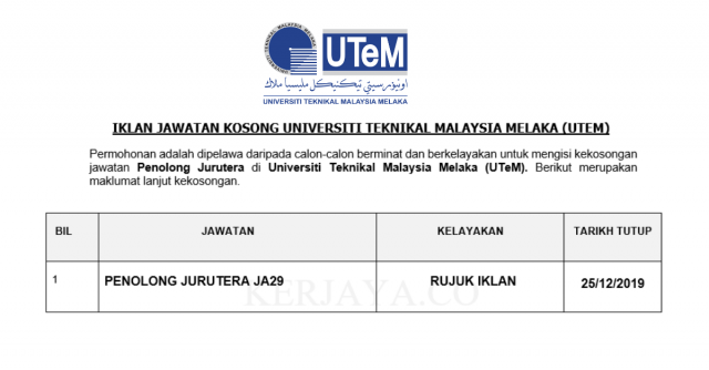 Universiti Teknikal Malaysia Melaka (UTeM) ~ Penolong Jurutera