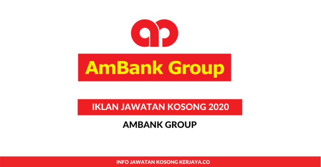 AmBank Group ~ Pelbagai Kekosongan Jawatan 2020