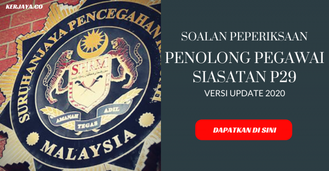 Contoh Soalan Penolong Pegawai Siasatan P29 ~ Kefahaman Bahasa Inggeris & Math