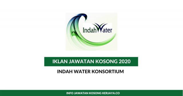 Indah Water Konsortium (IWK) ~ Pelbagai Kekosongan Jawatan 2020