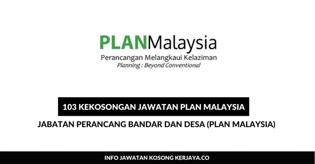 Jabatan Perancang Bandar & Desa (PLANMalaysia) ~ 103 Kekosongan Seluruh Negara
