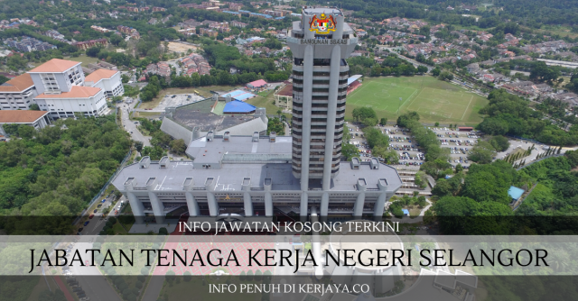 Jabatan Tenaga Kerja Negeri Selangor ~ Pembantu Tadbir