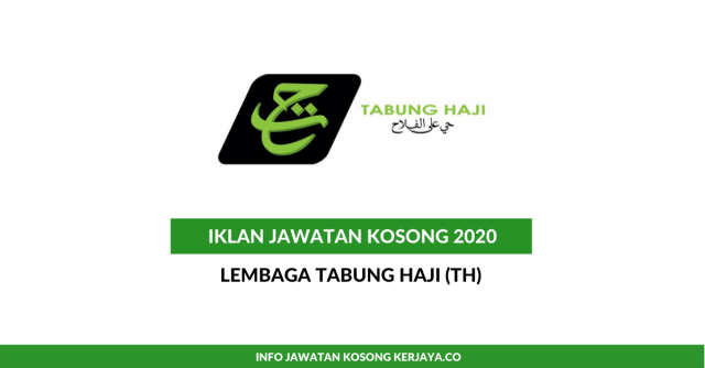 Tabung Haji ~ Jawatan Baru 2020
