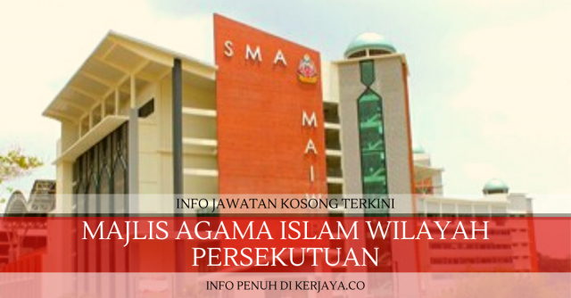 Majlis Agama Islam Wilayah Persekutuan ~ Penolong Pegawai Hal Ehwal Islam,  Pembantu Pegawai Latihan & Penolong Pegawai Pembangunan Masyarakat