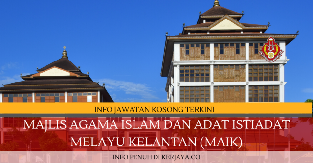 Majlis Agama Islam dan Adat Istiadat Melayu Kelantan (MAIK) ~ Imam & Bilal