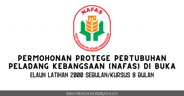 Permohonan Protege NAFAS di Buka ~ Elaun Latihan 2000 Sebulan/Kursus Selama 8 Bulan