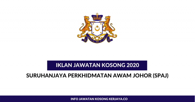Suruhanjaya Perkhidmatan Awam Johor (SPAJ) ~ Pembantu Tadbir, Pembantu Operasi & Pelbagai Jawatan