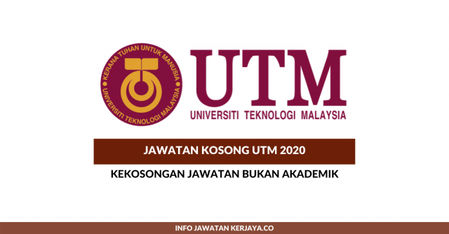 Universiti Teknologi Malaysia (UTM) ~ Pembantu Tadbir, Pembantu Operasi & Pelbagai Jawatan Lain