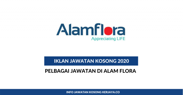 Alam Flora ~ Pelbagai Kekosongan Jawatan