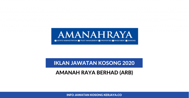 Amanah Raya Berhad (ARB) ~ Pelbagai Kekosongan Jawatan