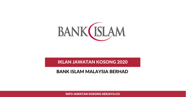 Bank Islam ~ Kekosongan Jawatan Senior Manager, Programme Manager, Manager, Deposit Manager, Branch Manager, Data Engineer, Client Relationship Manager, Incident & Problem Manager, Incident & Problem Manager & Risk Governance & Reporting Advisor