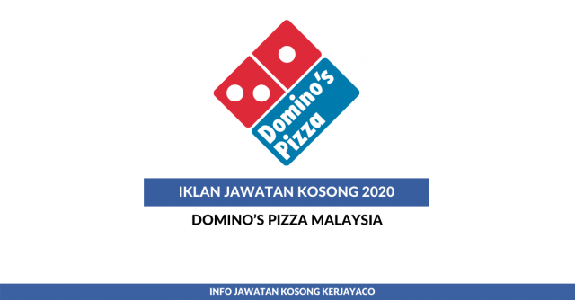 Domino’s Pizza Malaysia ~ Internship For Human Resources Management Students & Sciences Students