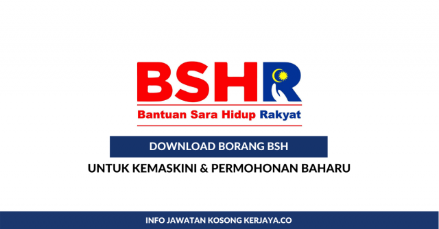 Download Borang Kemaskini & Permohonan Baru BSH Secara Online