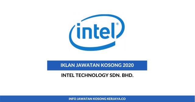 Intel Technology ~ Pelbagai Kekosongan Jawatan