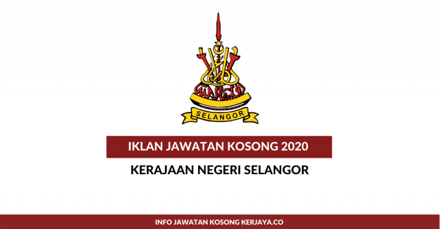 Kerajaan Negeri Selangor (SUK Selangor) ~ Penolong Pegawai Tadbir, Pembantu Awam, Pembantu Operasi & Pelbagai Jawatan
