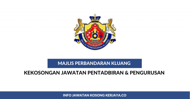 Majlis Perbandaran Kluang (MPKluang) ~ Pembantu Tadbir, Pegawai Tadbir, Pembantu Penguat Kuasa & Pelbagai Jawatan