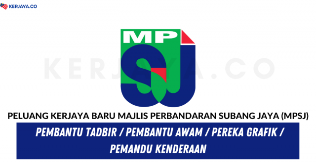 Majlis Perbandaran Subang Jaya (MPSJ) ~ Kekosongan Jawatan Pentadbiran & Pengurusan
