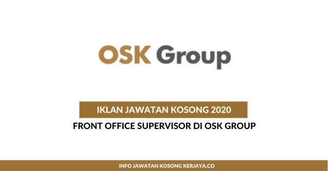 OSK Group ~ Front Office Supervisor