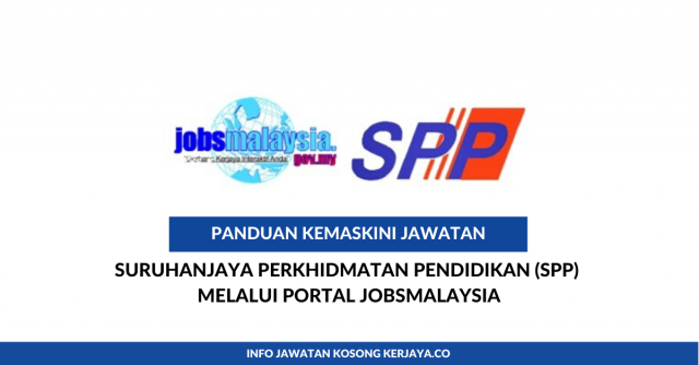 Panduan Mohon Kerja di Suruhanjaya Perkhidmatan Pendidikan (SPP) Melalui Portal JobsMalaysia