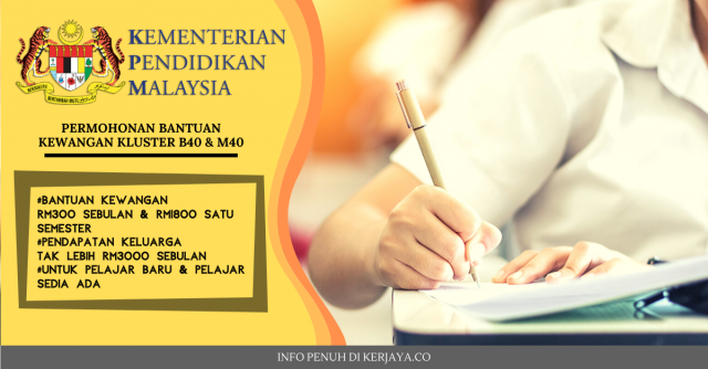 Permohonan Bantuan Kewangan Bagi Kluster B40 & M40 ~ Terima Bantuan RM300 Sebulan atau RM1,800 Semester