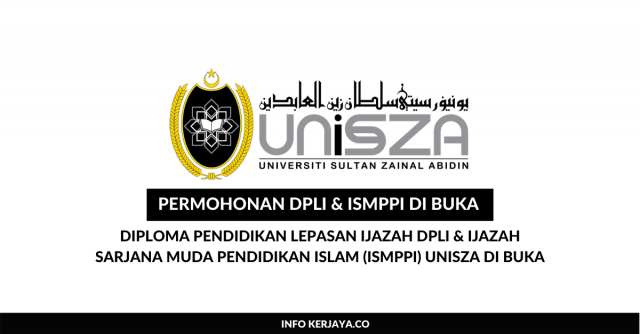 Permohonan DPLI Diploma Pendidikan Lepasan Ijazah & Ijazah Sarjana Muda Pendidikan Islam (ISMPPI) UniSZA di Buka