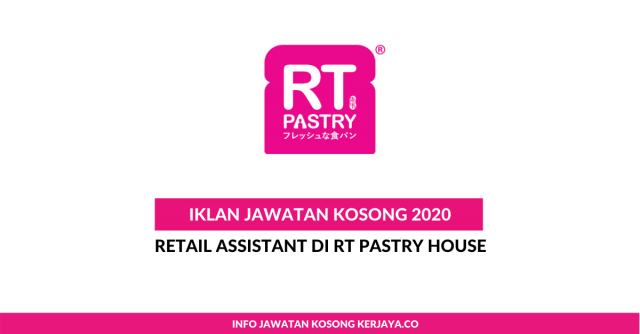 RT Pastry House ~ Retail Assistant