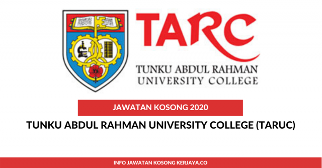 Tunku Abdul Rahman University College (TARUC) ~ Pelbagai Kekosongan Jawatan