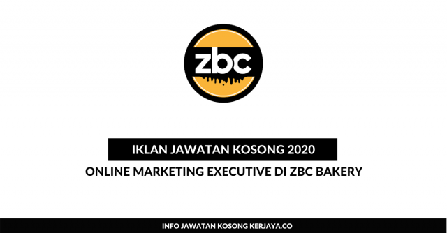 ZBC Bakery ~ Online Marketing Executive
