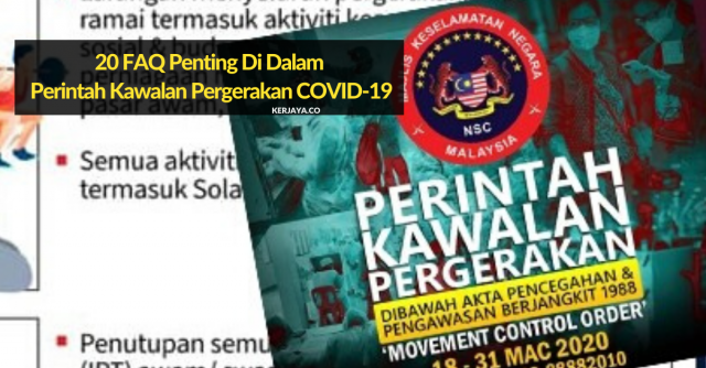 20 FAQ Penting Di Dalam Perintah Kawalan Pergerakan COVID-19