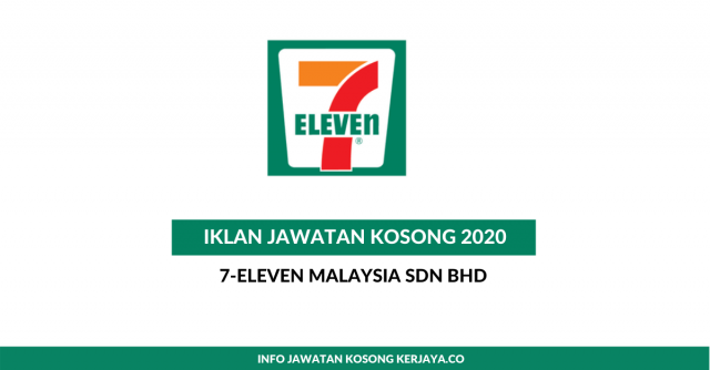 7-Eleven Malaysia ~ Eksekutif,  Pengurus & Pelbagai Jawatan Lain