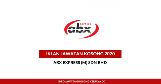 ABX Express ~ Pelbagai Kekosongan Jawatan