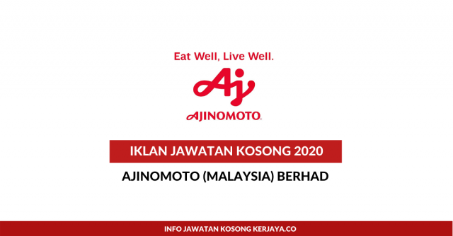 Ajinomoto (Malaysia) Berhad ~ Eksekutif Kewangan, Latihan Industri & Pelbagai Jawatan