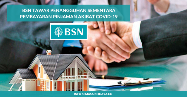 BSN Tawar Penangguhan Sementara Pembayaran Pinjaman Akibat COVID-19