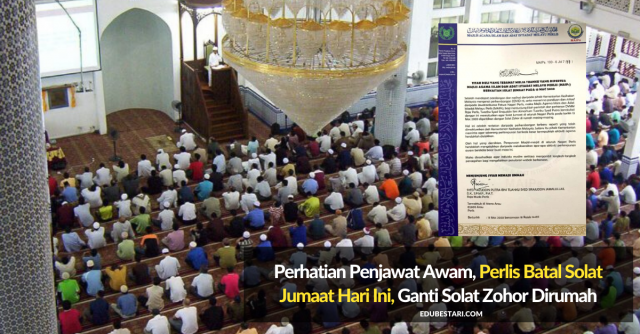 COVID-19: Perhatian Penjawat Awam, Perlis Batal Solat Jumaat Hari Ini, Ganti Solat Zohor Dirumah