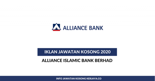 Alliance Islamic Bank ~ Pelbagai Kekosongan Jawatan
