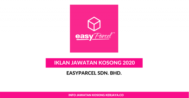 Easyparcel~Pelbagai Kekosongan Jawatan