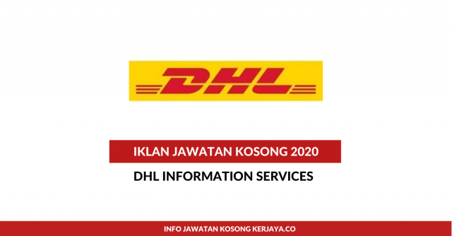 DHL Information Services ~ Pelbagai Kekosongan Jawatan 2020