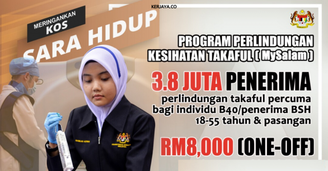 Daftar Skim mySalam Hari Ini, Permohonan Akan Di Tutup Untuk M40 & B40. Ini Link Daftar Anda