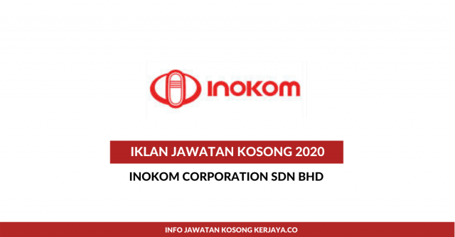 Inokom Corporation ~ Pelbagai Jawatan