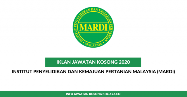 Institut Penyelidikan Dan Kemajuan Pertanian Malaysia (MARDI) ~ Pegawai Penyelidik, Pegawai Teknologi Maklumat & Jurutera