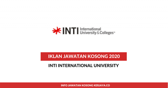 Inti International University ~ Pelbagai Kekosongan Jawatan