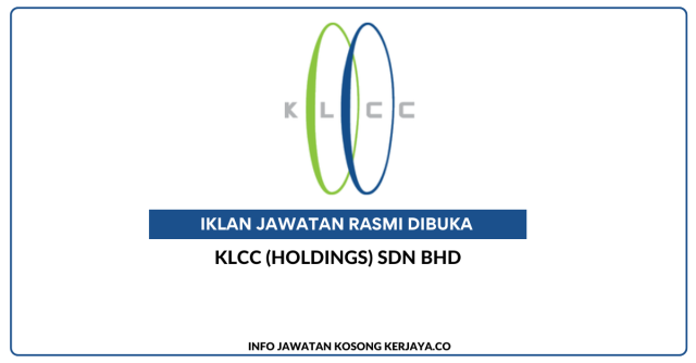 KLCC (Holdings) Sdn Bhd~ Kekosongan Jawatan Executive (Operation & Maintenance)