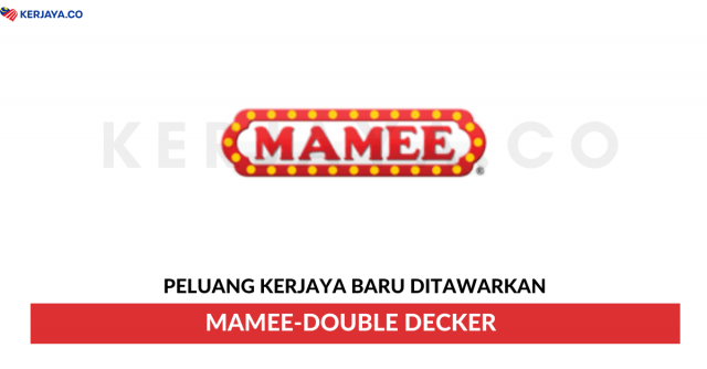 Mamee-Double Decker (M) ~ Pelbagai Kekosongan Jawatan
