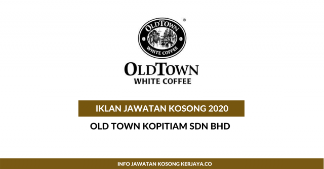 Old Town Kopitiam ~ Internship for Sales & Marketing Students, Restaurant Manager / Assistant Restaurant Manager & Pelbagai Jawatan