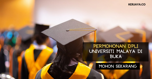 Permohonan DPLI Universiti Malaya di Buka / Program Pasca Siswazah Pendidikan UM