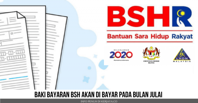 Rasmi Baki Bayaran BSH Akan di Bayar Pada Bulan Julai ~ Bantuan Prihatin Nasional