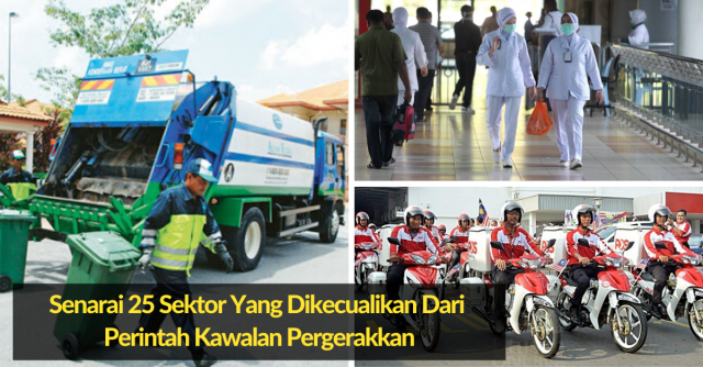 Senarai 25 Sektor Dikecualikan Dari Perintah Kawalan Pergerakkan
