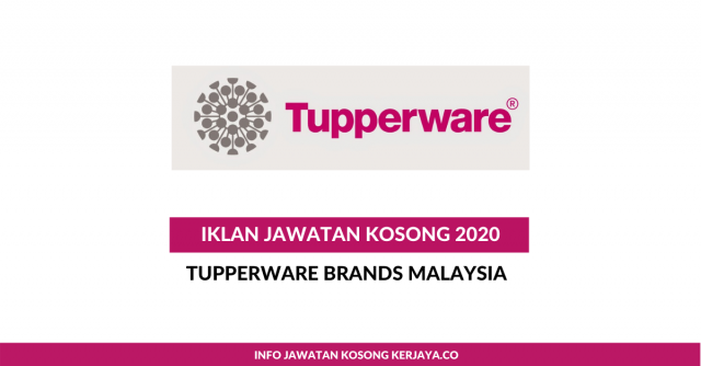 Tupperware Brands Malaysia ~ Pelbagai Kekosongan Jawatan