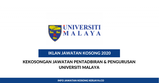 Universiti Malaya ~ Kekosongan Pentadbiran & Pengurusan